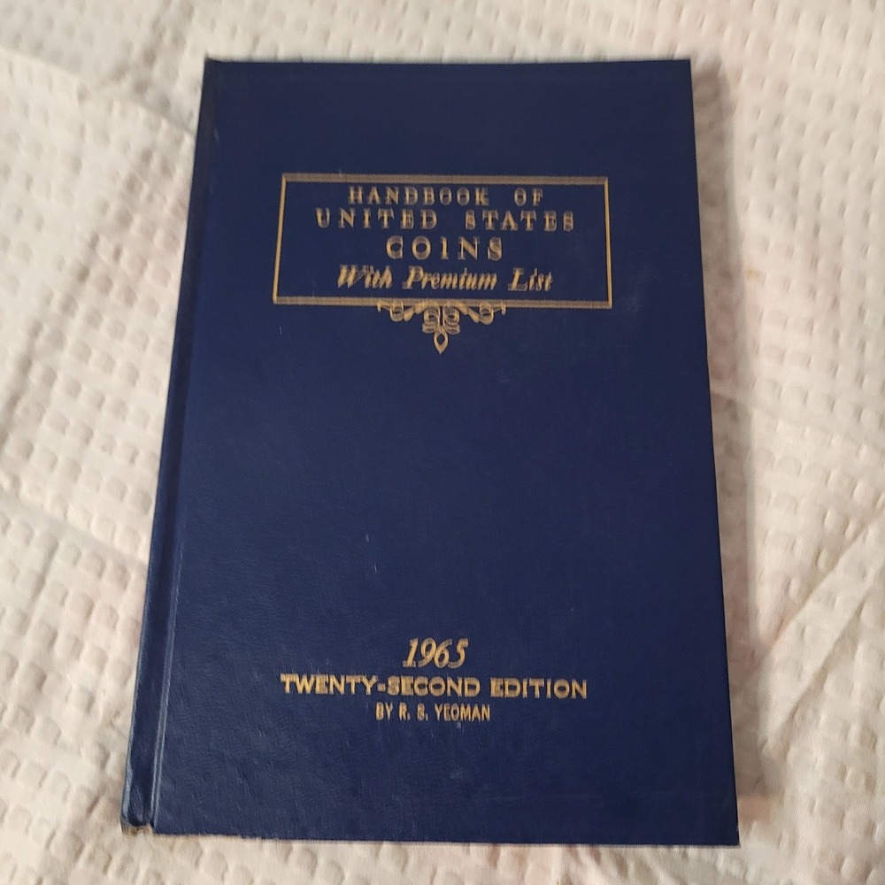 1965 Handbook of United States Coins 22nd Edition R. S. Yeoman Blue Book Vintage